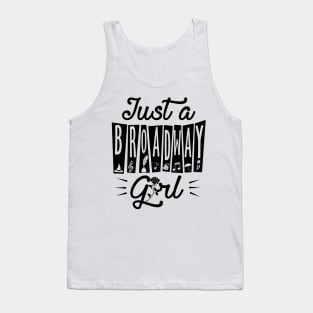 Broadway Girl Tank Top